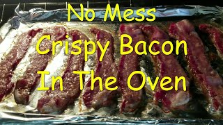 COOKING BACON IN THE OVEN  Easy Crispy No Mess [upl. by Afrikah609]