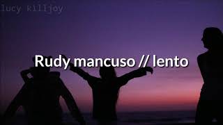 Rudy mancuso  Lento Sub español lyrics [upl. by Hughmanick]