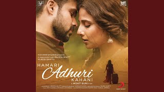 Hamari Adhuri Kahani Encore [upl. by Yenahpets]