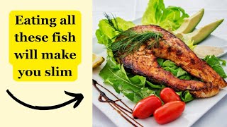 9 Best Fishes You Can Eat for Weight Loss [upl. by Ina]