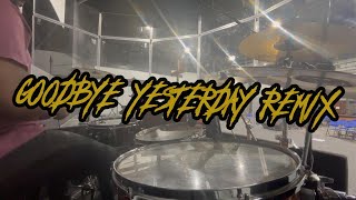 GOODBYE YESTERDAY by ​⁠elevationrhythm  Drum Cover  live arrangement by ​⁠faderculture [upl. by Kiraa]