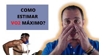 Como Estimar o VO2 máximo [upl. by Lamak]