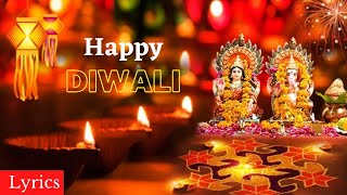 Happy Diwali Full Song Lyrics  Mere Tumhare Sabke Liye Happy Diwali  Vaishali Sunidhi Chauhan [upl. by Ahsetan]