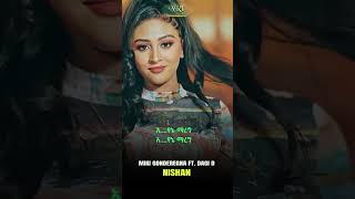 Miki Gonderegna  Ft Dagi D  Nishan  ሚኪ ጎንደርኛ  ፊቸሪንግ ዳጊ ዲ  ኒሻን  New Ethiopian Music Video 2023 [upl. by Anegroeg]