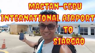 Island Hopping Adventure Discovering Siargao Island from MactanCebu International Airport 🇵🇭🇸🇦 [upl. by Alida]