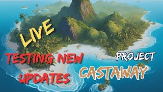 Project Castaway Testing the Updates BUGGED Logan Quest Necklace [upl. by Aneloaup]