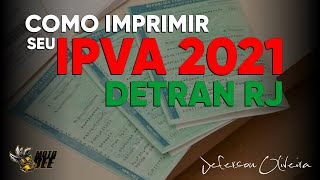 IMPRIMIR IPVA 2021 DETRAN RJ [upl. by Ydollem]