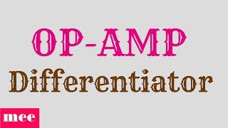 OP AMP Differentiator [upl. by Folberth]