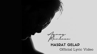 Agung Maulana  Hasrat Gelap Official Lyric Video [upl. by Arvy]