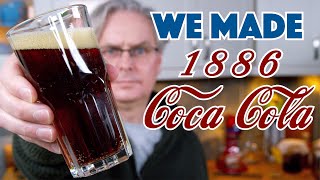 We Made 1886 Coca Cola Recipe  Glen And Friends Cooking [upl. by Schroer]