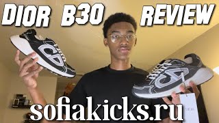 Dior B30 sneaker review  sofiakicksru [upl. by Anirbas290]