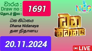 Dhana Nidhanaya 1691 20112024 Today  ධන නිධානය DLB NLB Lottery result [upl. by Burley840]