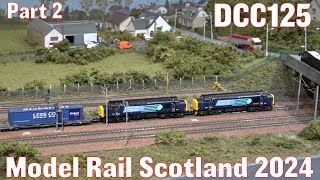 Model Rail Scotland 2024  Part 2 [upl. by Cioban]