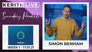 The Wellbeing Journey  A Wellbeing Mindset  Simon Benham  Sunday 17th January 2021 [upl. by Frederiksen]