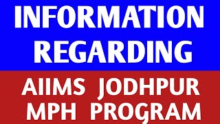 INFORMATION REGARDING AIIMS JODHPUR MPH  MASTER OF PUBLIC HEALTH  PROGRAM [upl. by Changaris667]