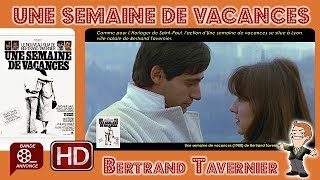 Une semaine de vacances de Bertrand Tavernier 1980 Cinemannonce 291 [upl. by Erdnoed]