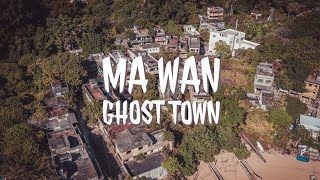 Ma Wan Ghost Town Hong Kong [upl. by Akirdnahs]