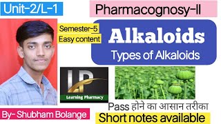 AlkaloidAn introduction l Types of alkaloids l Unit2L1 Pharmacognosyll [upl. by Noid106]