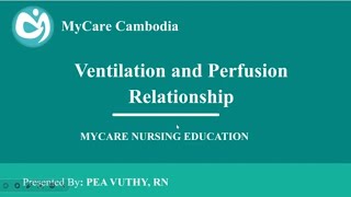 ទំនាក់ទំនងរវាង Ventilation and Perfusion  Ventilation and Perfusion [upl. by Hgielrak]