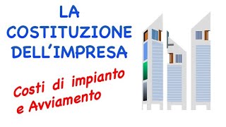 La costituzione dellimpresa lezionionline ragioneria economiaaziendale [upl. by Nwahsad]