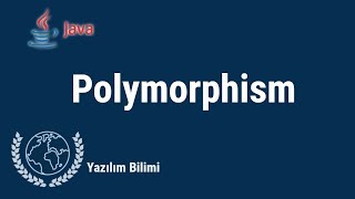 Java Programlama Dersleri 32  Polymorphism  Çok Biçimlilik [upl. by Koren]