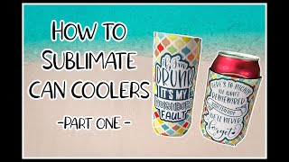 How to Sublimate a Neoprene Can Cooler  Part One sublimation emmascottage [upl. by Welles]