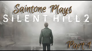 Saintone Plays  Silent Hill 2 Remake Part 1 [upl. by Mabel470]