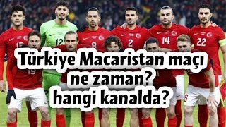 💥 Türkiye Macaristan maçı ne zaman hangi kanalda türkiye [upl. by Ovid657]