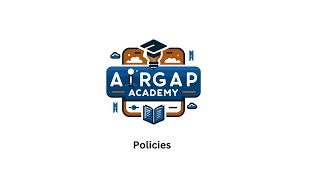 Airgap Networks Academy Policies [upl. by Mord]