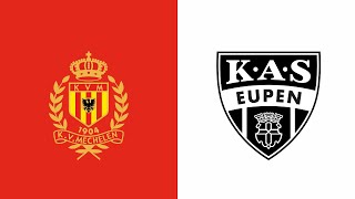 KV Mechelen vs Eupen [upl. by Chaffin]