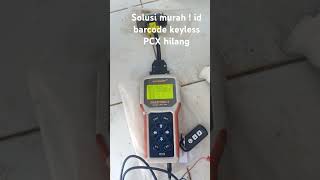 Solusi murah id barcode keyless PCX hilang tanpa ganti 1 set ECU pcx pcx160 pcxmodifikasi [upl. by Eslek]