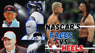 NASCARs Faces vs Heels [upl. by Eyks]