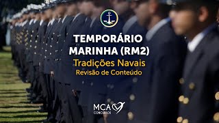 Concurso Temporário Marinha 2024 RM2 2024  Tradições Navais  Revisão de Conteúdo [upl. by Animsaj735]