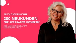 200 Neukunden für apparative Kosmetik gewonnen  Erfahrungen mit Beauty Business 24 [upl. by Ranie]