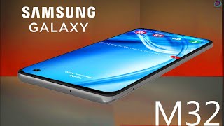 NEW SAMSUNG GALAXY M32 I Introduction Price Launch Date Review Rumors [upl. by Nottnerb]