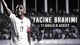 Yacine Brahimi All Goals amp Assists ● جميع أهداف وتمريرات ياسين براهيمي مع المنتخب الجزائري [upl. by Feenah]