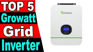 TOP 5 Best Growatt Grid Inverter Review 2024 [upl. by Cowen962]