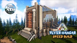 ARK Survival Evolved  Fjordur  Flyer Hangar Speed Build 🏡🔨  Arkitect Structures [upl. by Adev]