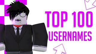 TOP 100 AWESOME ROBLOX Usernames For Roblox [upl. by Neelyhtak]