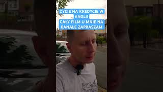 KREDYT GONI KREDYT W ANGLII uk emigracja [upl. by Amble694]