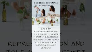 Barriers To Female Leadership womenempowerment [upl. by Treb199]