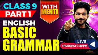 CLASS 9 ENGLSH  BASIC GRAMMAR PART 1  With Menti  EXAM WINNER [upl. by Merta]