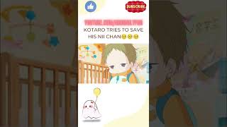 Kotaro tries to save Nii Chan🥺 anime cute youtubeshorts baby cute animeedit edit trending [upl. by Alyss]