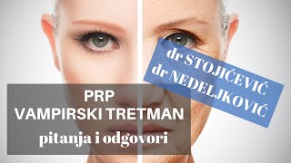 PRP VAMPIRSKI TRETMAN pitanja i odgovori Stojicevic i Nedeljkovic [upl. by Innig451]