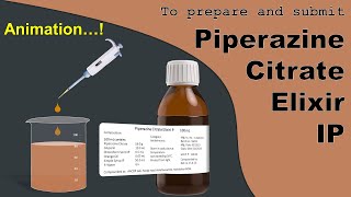 Piperazine Citrate Elixir IP  How to prepare Piperazine citrate Elixir  PharmaceuticsI Experiment [upl. by Peyter]