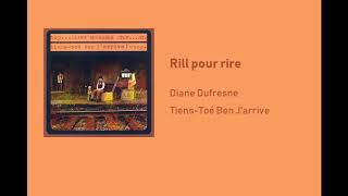 Diane Dufresne  Rill pour rire [upl. by Liman]