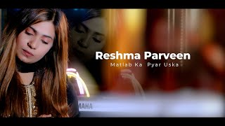 Matlab Ka Pyar Uska Reshma Parveen New Song 2024 [upl. by Mandy]