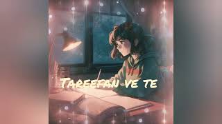 Tareefan lofi song ❤️❤️ [upl. by Chimene]