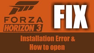 Forza Horizon 3 Installation and exe File Not Found FIX [upl. by Cox]