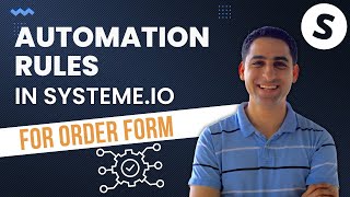 Automation Rules in Systemeio for Order Form everything you need to know from A to Z [upl. by Ress]